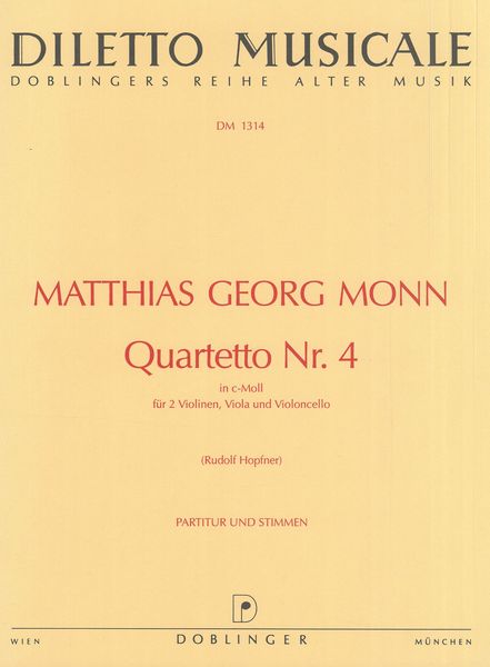 Quartet No. 4 : For 2 Violins, Viola and Violoncelo / edited by Rudolf Hopfner.