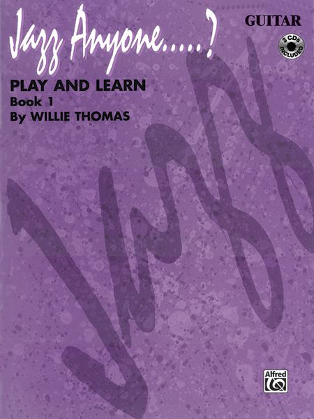 Jazz Anyone?, Bk 1 : Play and Learn : For Guitar.