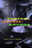 Central Avenue Sounds : Jazz In Los Angeles.