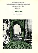 Operas of Alessandro Scarlatti, Vol. 8 : Tigrane.