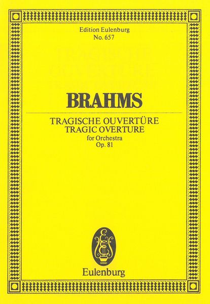 Tragic Overture, Op. 81 : For Orchestra / Ed. Wilhelm Altmann.