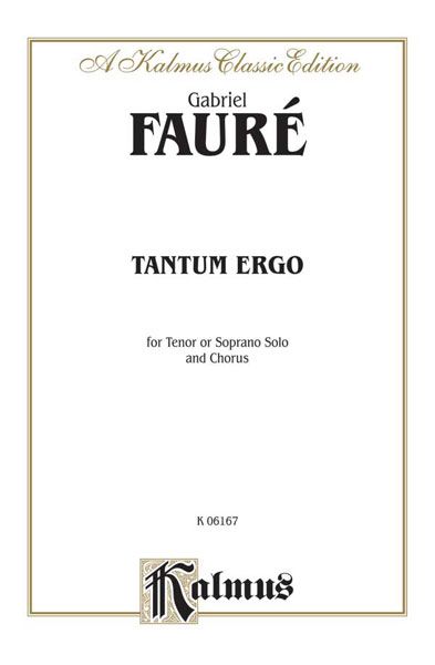 Tantum Ergo : For Sabbt Soli and SAATB Chorus.