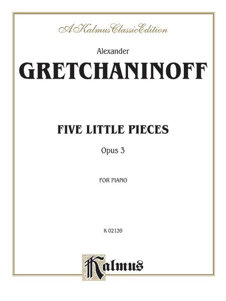 Five Little Pieces, Op. 3 : For Piano.