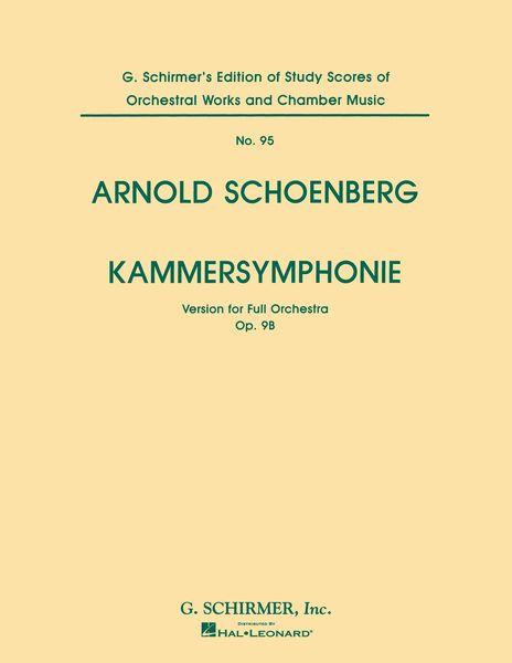 Chamber Symphony = Kammersymphonie (Version For Full Orchestra, Op. 9b) (Score No. 95).