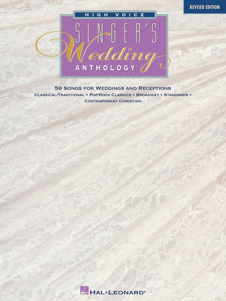 Singer's Wedding Anthology : High Voice - Revised Edition.