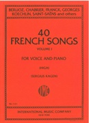 Forty French Songs, Vol. I : For High Voice / Selected and edited by Sergius Kagen.