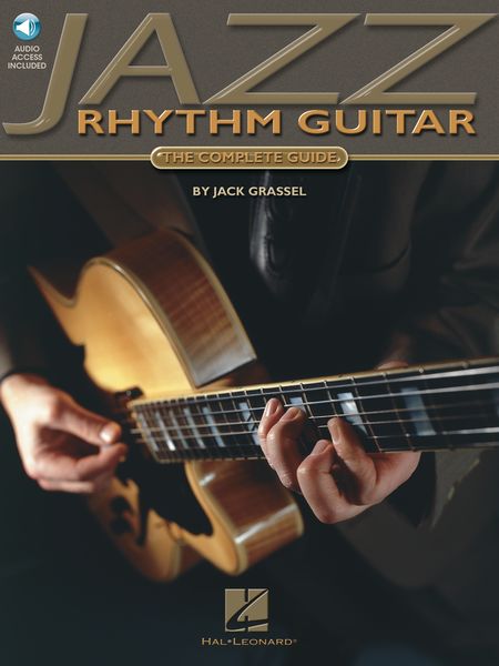 Jazz Rhythm Guitar : The Complete Guide.