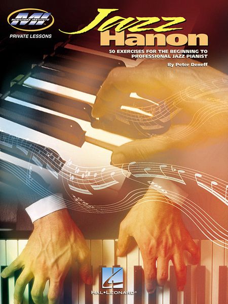 Jazz Hanon : 50 Exercises For The Beginning To Professional Jazz Pianist.