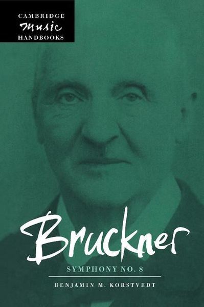 Anton Bruckner : Symphony No. 8.