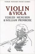 Violin and Viola / With A Section On The History Of The Instrument by Denis Stevens.