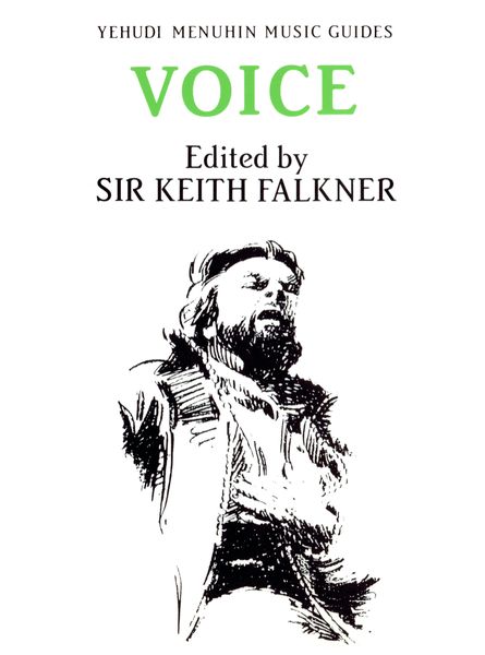 Voice / edited by Sir Keith Falkner.
