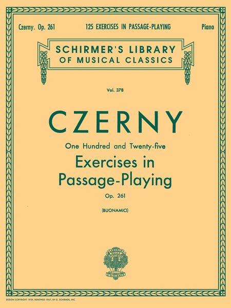 One Hundred Twenty Five Exercises In Pasage Playing Op. 261 / ed. by Giuseppe Buomamici.