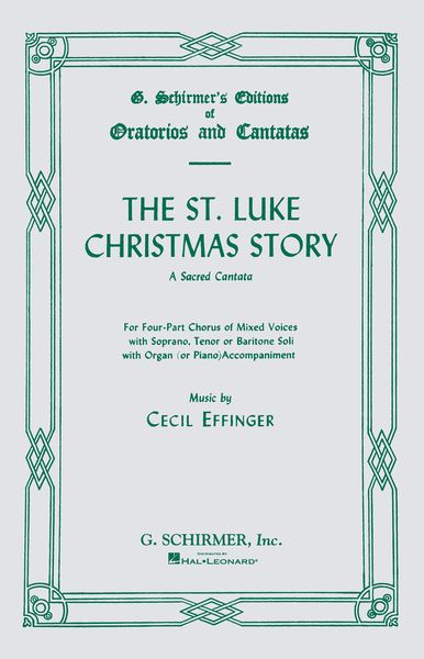 St. Luke Christmas Story : For SATB Choir / English Text.