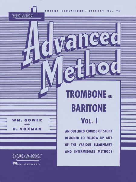 Rubank Advanced Method : For Trombone, Vol. 1.
