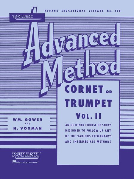 Rubank Advanced Method : For Cornet Or Trumpet, Vol. 2.