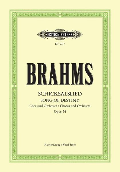 Schicksalslied = Song Of Destiny, Op. 54 : For SATB and Orchestra - German Text.