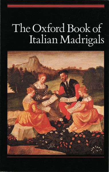 Oxford Book Of Italian Madrigals / Ed. by Alec Harman.