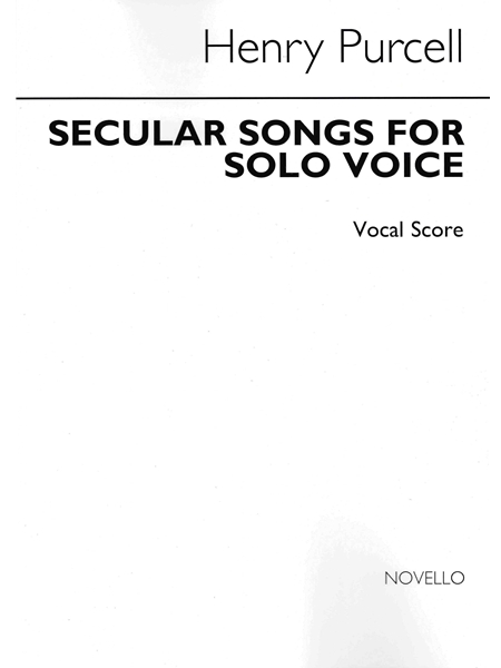 Secular Songs For Solo Voice.