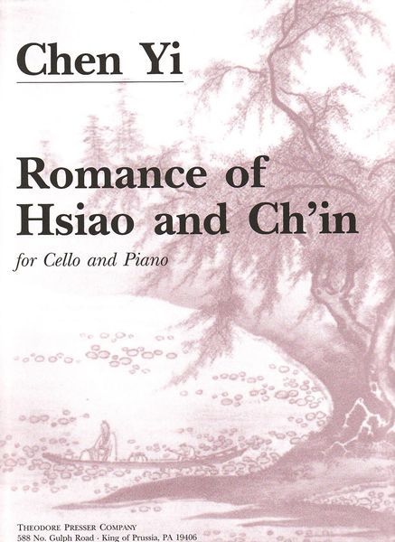 Romance Of Hsiao and Ch'in : For Cello and Piano.