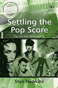 Settling The Pop Score : Pop Texts and Identity In Politics.