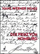Prinz von Hamburg : Oper In Drei Akten / Nach Dem Schauspiel von Heinrich von Kleist.