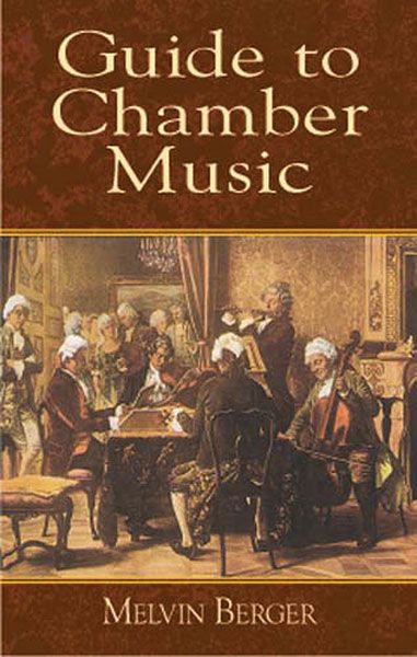 Guide To Chamber Music.