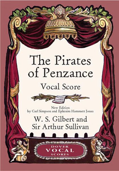 Pirates Of Penzance : Vocal Score.