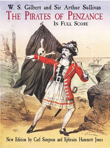 Pirates Of Penzance : In Full Score / New Edition by Carl Simpson and Ephraim Hammett Jones.