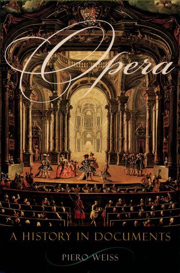 Opera : A History In Documents.