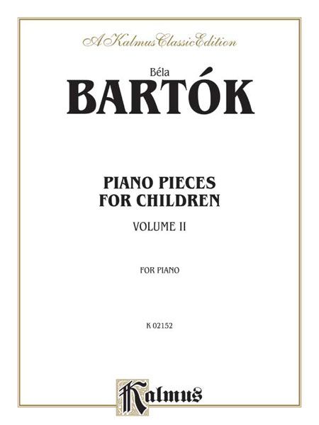 Piano Pieces For Children, Vol. 2 : For Piano.