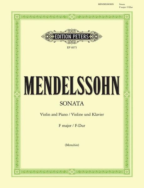 Sonata In F Major : For Violin and Piano / Discovered and edited by Yehudi Menuhin.