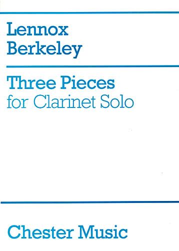 Three Pieces : For Clarinet / edited by Thea King.