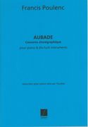 Aubade : Concerto Choreographique Pour Piano Et Dix-Huit Instruments.