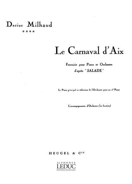 Carnaval d'Aix Fantasie Pour Piano Et Orchestre : reduction For Two Pianos.