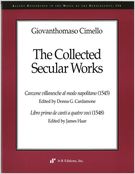 Collected Secular Works / edited by Donna G. Cardamone and James Haar.