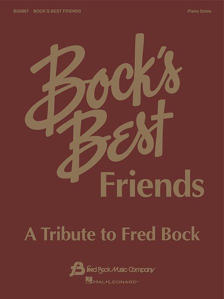 Bock's Best Friends : For Piano Solo.