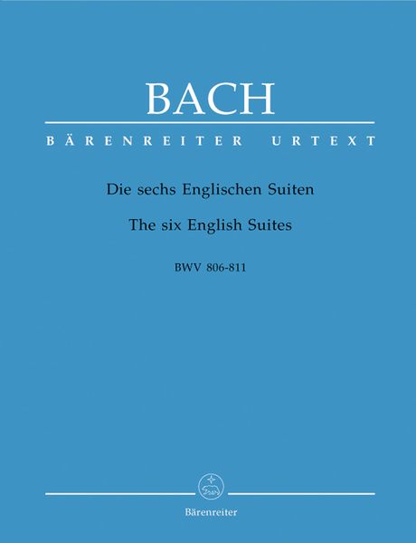 Six English Suites, BWV 806-811.