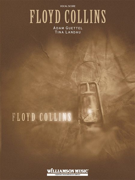 Floyd Collins / Piano reduction by Ted Sperling and Wayne A. Blood.