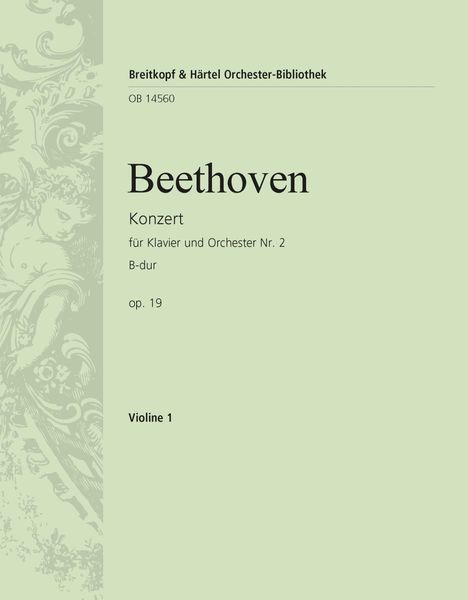 Concerto No. 2 In Bb Major, Op. 19 : For Piano and Orchestra - Violin 1 Part.
