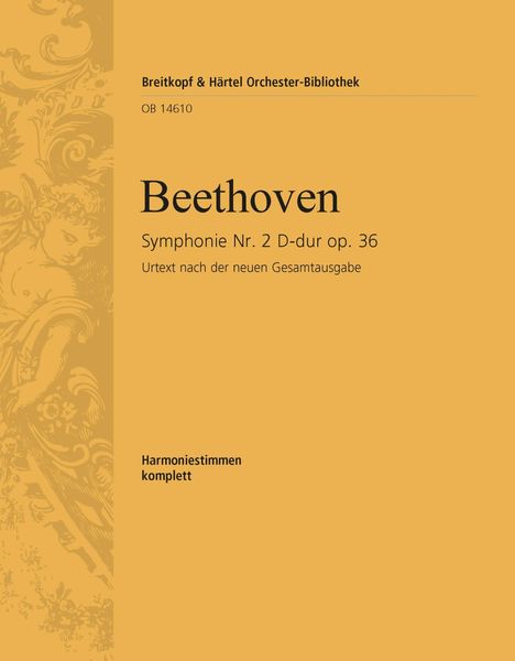 Symphony No. 2 In D Major, Op. 36 : Wind Parts.