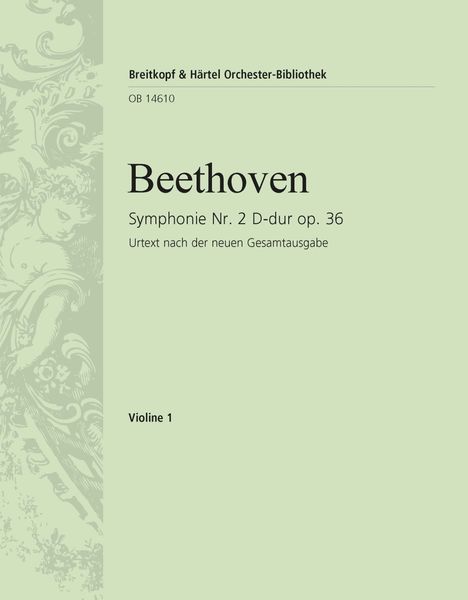 Symphony No. 2 In D Major, Op. 36 : Violin 1 Part.