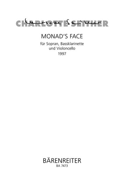 Monad's Face : Für Sopran, Bassklarinette Und Violoncello (1997).