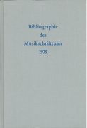 Bibliographie Des Musikschrifttums, 1979.