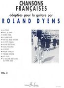 Chansons Francaises, Vol 1. : For Guitar / arranged by Roland Dyens.