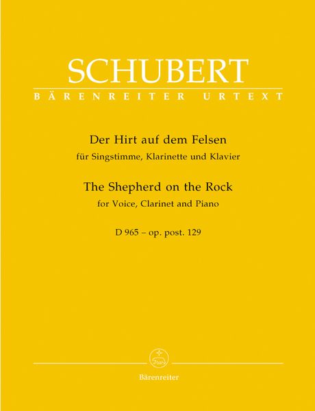 Shepherd On The Rock, D. 965 - Op. Post. 129 : For Voice, Clarinet and Piano.