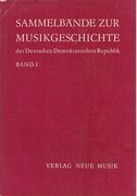 Sammelbände Zur Musikgeschichte der Deutschen Demokratischen Republik, Band I.