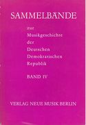 Sammelbände Zur Musikgeschichte der Deutschen Demokratischen Republik, Band IV.