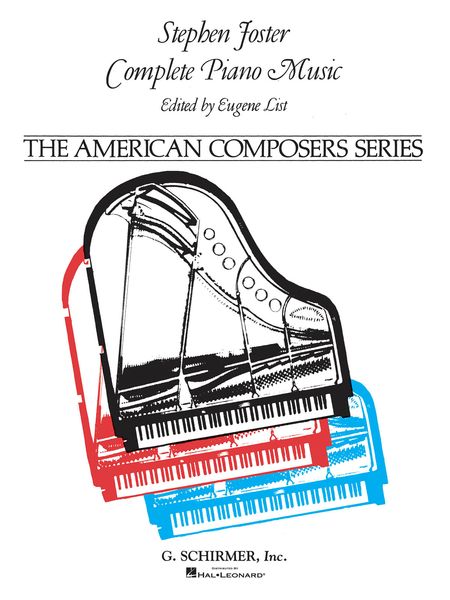 Complete Piano Music / edited by Eugene List.