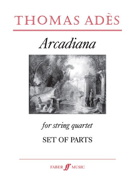 Arcadiana, Op. 12 : For String Quartet (1994).