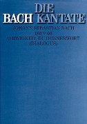 O Ewigkeit, Du Donnerwort, BWV 60.